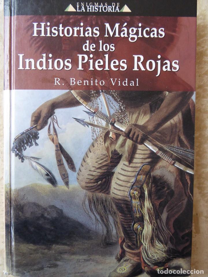 Libros de segunda mano: HISTORIAS M&Aacute;GICAS DE LOS INDIOS PIELES ROJAS. R. BENITO VIDAL - Foto 1