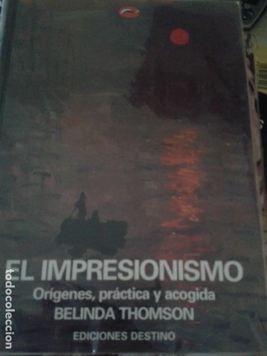 Libros de segunda mano: EL IMPRESIONISMO. BELINDA THOMSON - Foto 1