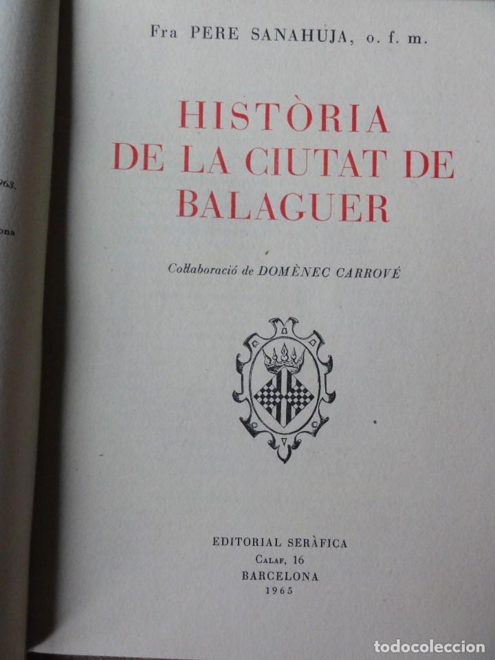 Libros de segunda mano: Historia de la ciutat de Balaguer Pere Sanahuja