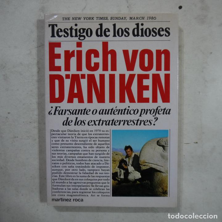 Libros de segunda mano: TESTIGO DE LOS DIOSES - ERICH VON D&Auml;NIKEN - MART&Iacute;NEZ ROCA - 1987 - Foto 1