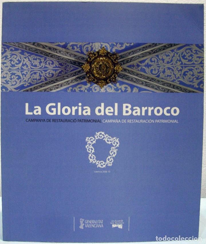 Libros de segunda mano: LA GLORIA DEL BARROCO. GENERALITAT VALENCIANA, 2010. - Foto 1