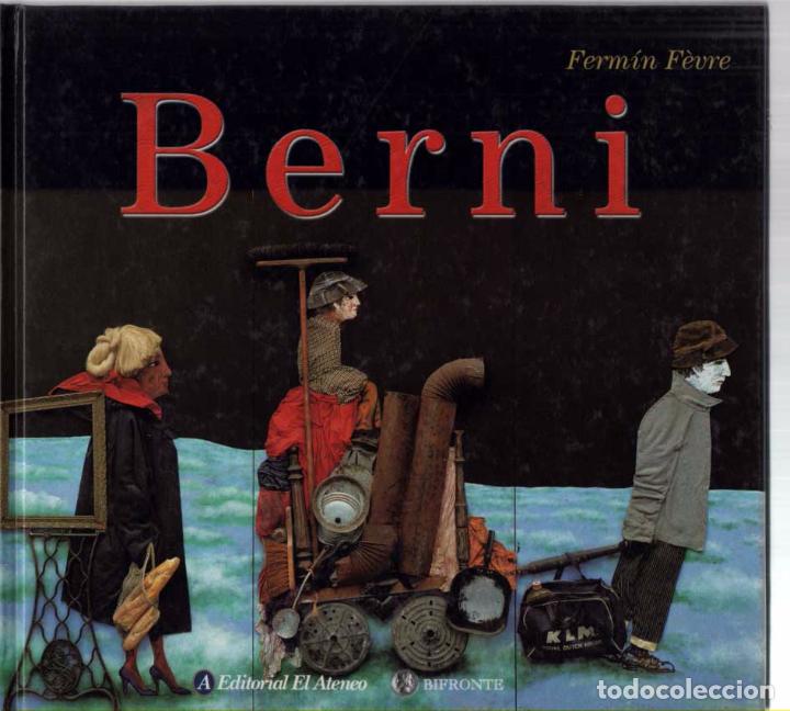 Libros de segunda mano: BERNI. FERM&Iacute;N F&Egrave;VRE. EDITORIAL EL ATENEO. BIFRONTE. - Foto 1