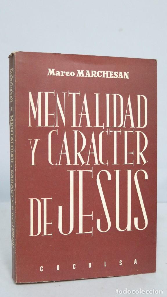 Libros de segunda mano: MENTALIDAD Y CARACTER DE JESUS. MARCO MARCHESAN - Foto 1