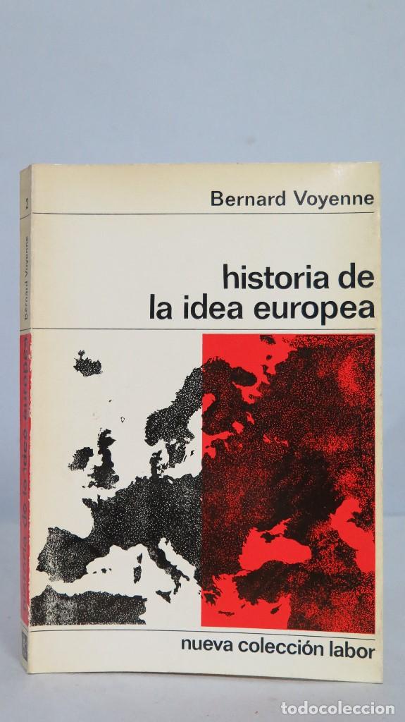 Libros de segunda mano: HISTORIA DE LA IDEA DE EUROPEA. BERNARD VOYENNE - Foto 1