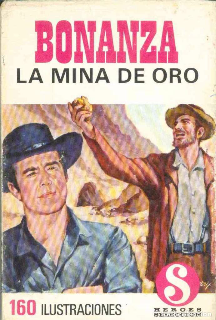 Libros de segunda mano: BONANZA. LA MINA DE ORO. BRUGUERA - Foto 1
