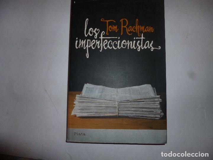 Libros de segunda mano: Los imperfeccionistas Tom Rachman 2010 Ed. Plata - Foto 1