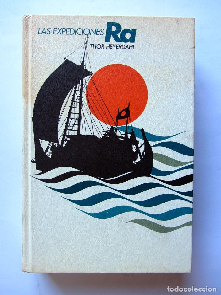 Libros de segunda mano: Las expediciones Ra. Thor Heyerdahl - Foto 1