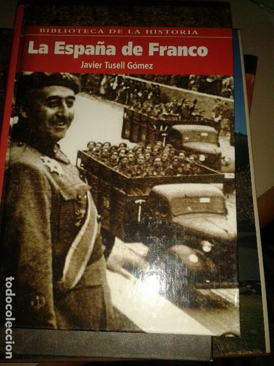 Libros de segunda mano: LA ESPA&Ntilde;A DE FRANCO. JAVIER TUSELL G&Oacute;MEZ - Foto 1