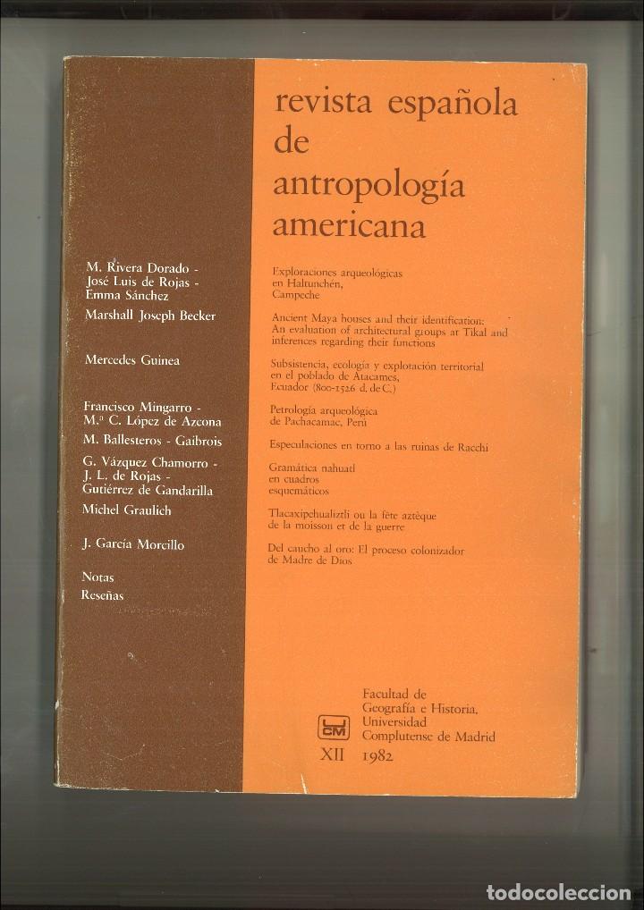 Gebrauchte B&uuml;cher: REVISTA ESPA&Ntilde;OLA DE ANTROPOLOG&Iacute;A AMERICANA XII-1982. Facultad de Geograf&iacute;a e Historia