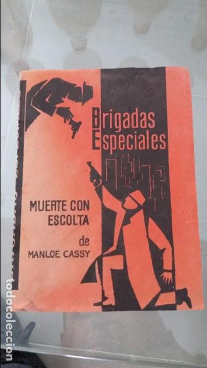 Libros de segunda mano: Libro brigadas especiales muerte con escolta de manloe cassy - Foto 1