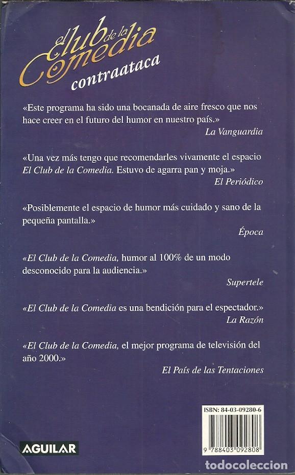 Libros de segunda mano: El Club de la Comedia contraataca.Aguilar.2002. - Foto 2