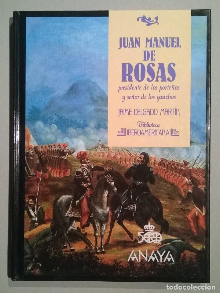 Libros de segunda mano: Juan Manuel de Rosas. Autor: Jaime Delgado Mart&iacute;n. - Foto 1