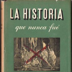 Libros de segunda mano: A. APARICIO DERCH : LA HISTORIA QUE NUNCA FUE (IBERIA, 1946) CINCO UCRONÍAS. Lote 278767393