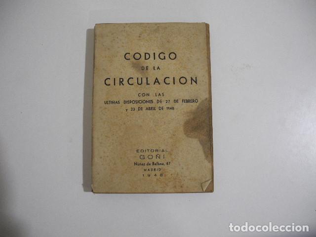 Libros de segunda mano: Codigo de la circulaci&oacute;n. 1948. Editorial Go&ntilde;i - Foto 1