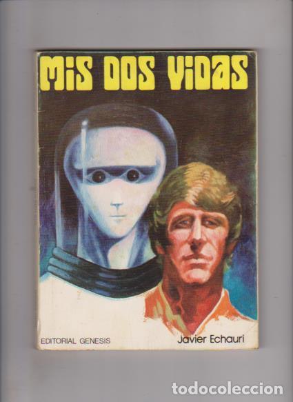Libros de segunda mano: MIS DOS VIDAS - JAVIER ECHAURI - EDITORIAL GENESIS 1978 / ILUSTRADO - Foto 1