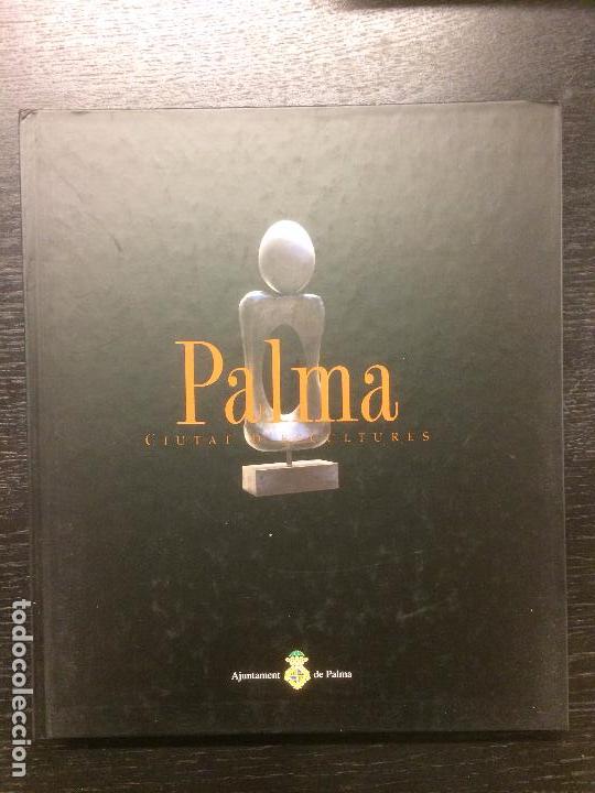 Second hand books: PALMA MALLORCA, CIUTAT D&acute;ESCULTURES, CATALINA COMPANY, CATALINA SUREDA I MARGALIDA TUR