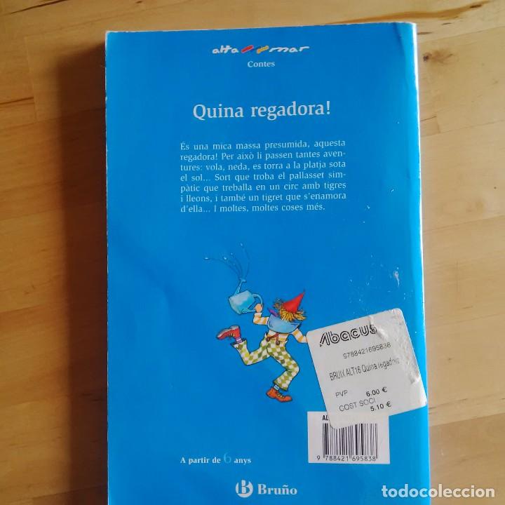 Libros de segunda mano: QUINA REGADORA ! - MARIA AYMERICH - BRU&Ntilde;O 1991 - Foto 2