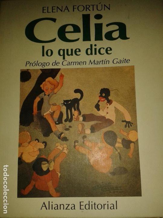 Libros de segunda mano: CELIA. LO QUE DICE. ELENA FORT&Uacute;N - Foto 1