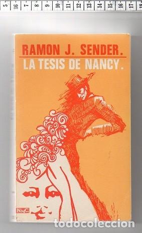 Libros de segunda mano: 24.303 LIBRO, LA TESIS DE NANCY, RAMON J. SENDER, NOVELAS Y CUENTOS - Foto 1