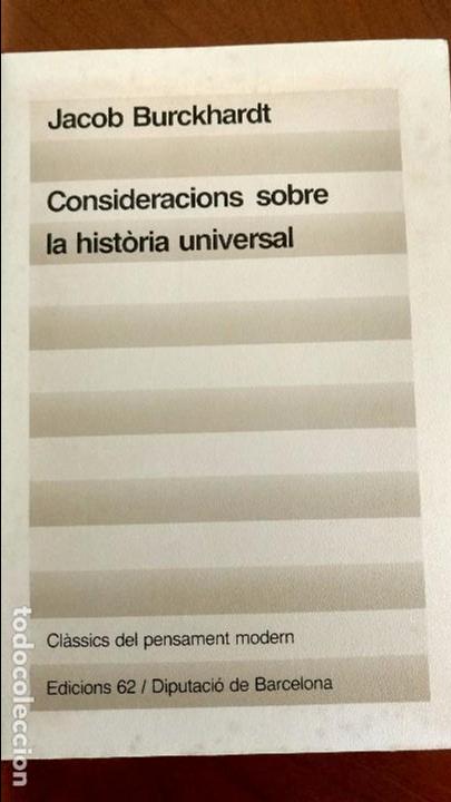 Libros de segunda mano: Consideracions sobre la hist&ograve;ria universal. Jacob Burckhardt. - Foto 1