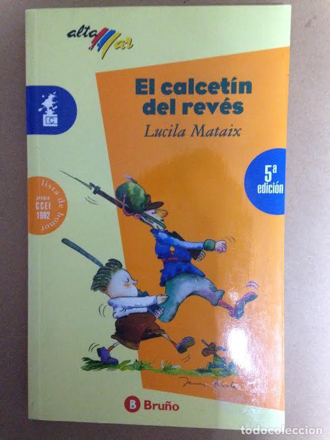Libros de segunda mano: EL CALCETIN DEL REVES - LUCILA MATAIX - BRU&Ntilde;O - Foto 1