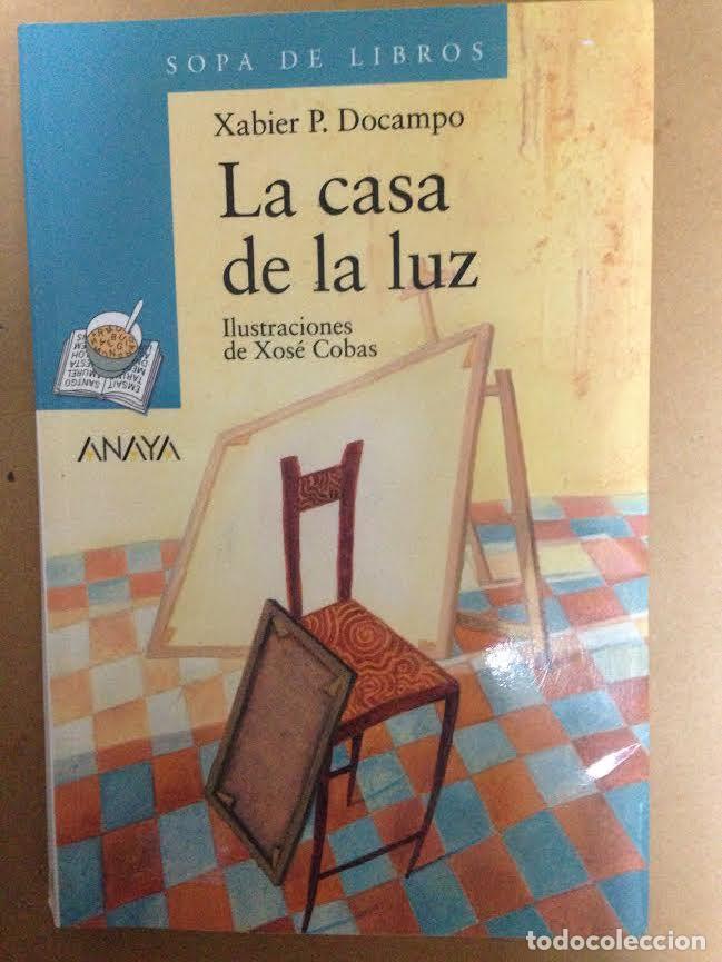 Libros de segunda mano: LA CASA DE LA LUZ - XABIER P. DOCAMPO - ANAYA - Foto 1