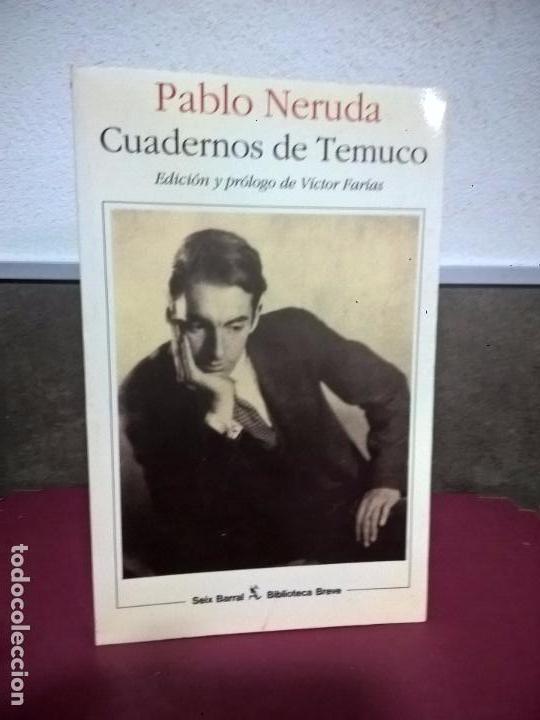 Libros de segunda mano: PABLO NERURA, CUADERNOS DE TEMUCO, SEIX BARRAL - Foto 1