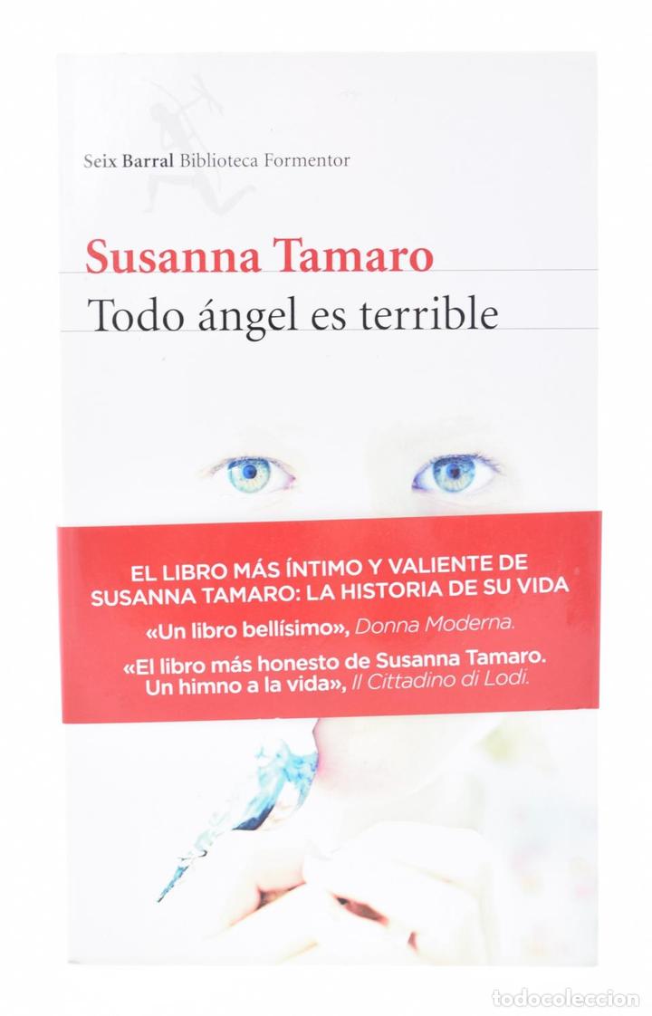 Libros de segunda mano: TODO &Aacute;NGEL ES TERRIBLE - TAMARO, Susanna - Foto 1