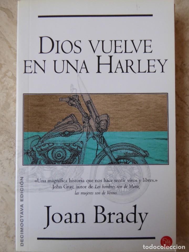 Libros de segunda mano: DIOS VUELVE EN UNA HARLEY. JOAN BRADY - Foto 1