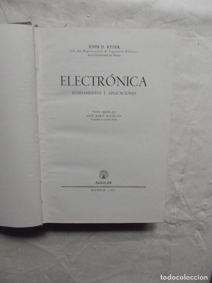 Libros de segunda mano: ELECTRONICA FUNDAMENTOS Y APLICACIONES DE JOHN D. RYDER - Foto 2