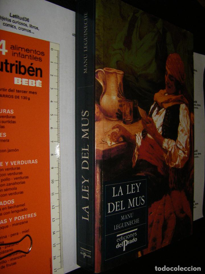 Libros de segunda mano: la ley del mus. manu leguineche. ed del prado - Foto 4