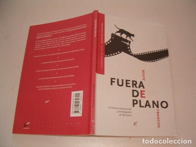 Libros de segunda mano: AITOR FRANCOS. Fuera de plano. RMT77894. - Foto 1