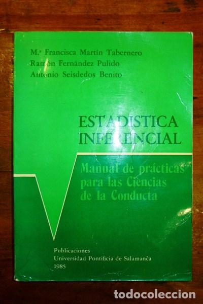 Second hand books: MART&Iacute;N TABERNERO, M&ordf; Francisca. Estad&iacute;stica diferencial : Manual de pr&aacute;cticas para las ciencias de l