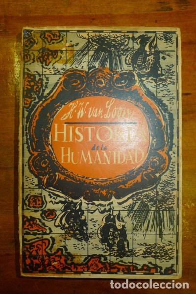 Libros de segunda mano: LOON, Hendrik Willen van. Historia de la Humanidad - Foto 1