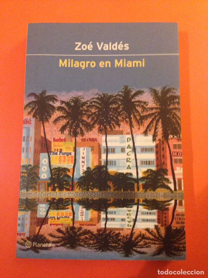 Libros de segunda mano: Libro, MILAGRO EN MIAMI de Zoe Valdes,- - Foto 1