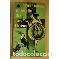 Libros de segunda mano: El jard&iacute;n de las fieras  Duhamel, Georges - Foto 1