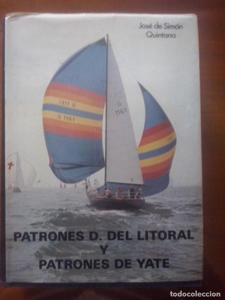 Libros de segunda mano: PATRONES D. DEL LITORAL Y PATRONES DE YATE - Foto 1