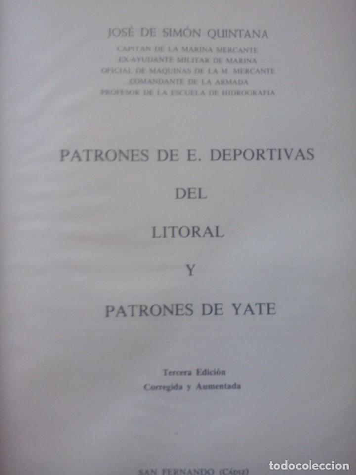 Libros de segunda mano: PATRONES D. DEL LITORAL Y PATRONES DE YATE - Foto 3