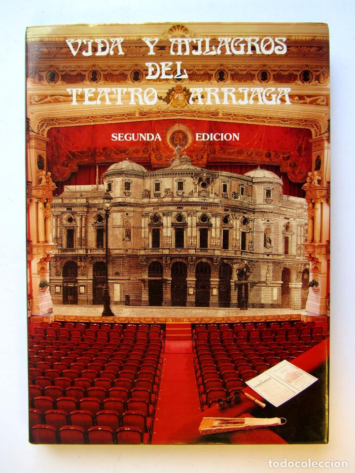 Libros de segunda mano: Vida y milagros del teatro Arriaga. - Foto 1