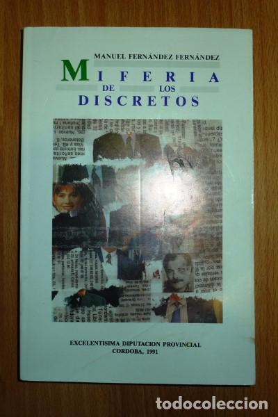 Libros de segunda mano: FERN&Aacute;NDEZ FERN&Aacute;NDEZ, Manuel. Mi feria de los discretos