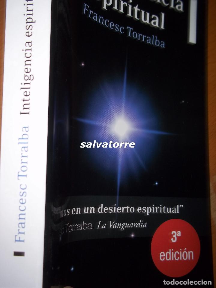 Libros de segunda mano: INTELIGENCIA ESPIRITUAL. FRANCESC TORRALBA. 2010. PERFECTO. - Foto 2
