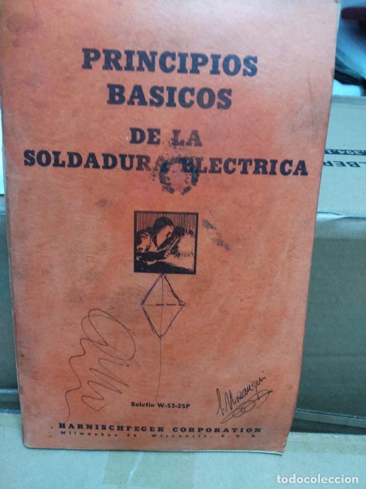 Libros de segunda mano: PRINCIPIOS B&Aacute;SICOS DE LA SOLDADURA ELECTRICA - Foto 1
