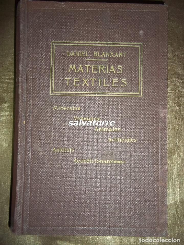 Libros de segunda mano: DANIEL BLANXART Y PEDRALS. MATERIAS TEXTILES.1954. - Foto 1