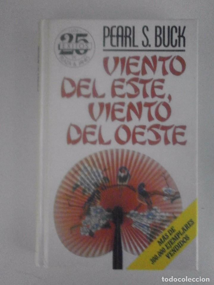 Libros de segunda mano: VIENTO DEL ESTE, VIENTO DEL OESTE. PEARL S. BUCK - Foto 1