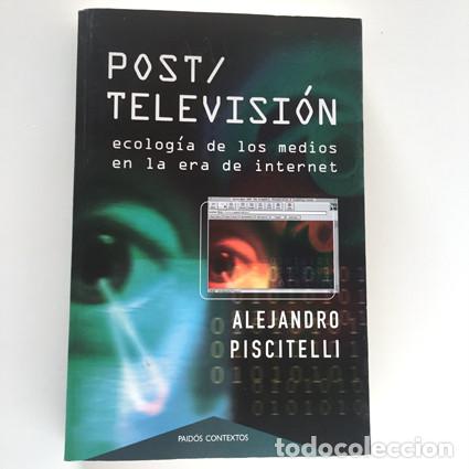 Libros de segunda mano: Post/Televisi&oacute;n - Alejandro Piscitelli (Paid&oacute;s Contextos, 1999) - Foto 1