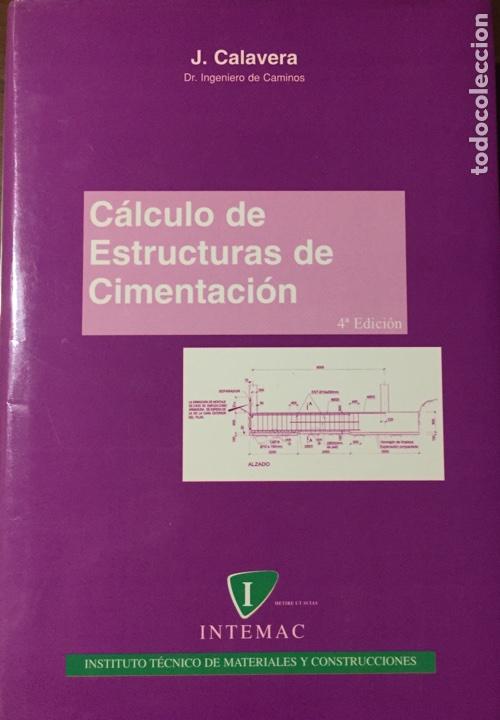 Libros de segunda mano: C&aacute;lculo de estructuras de cimentaci&oacute;n EHE. Intemac Cimentaciones - Foto 1