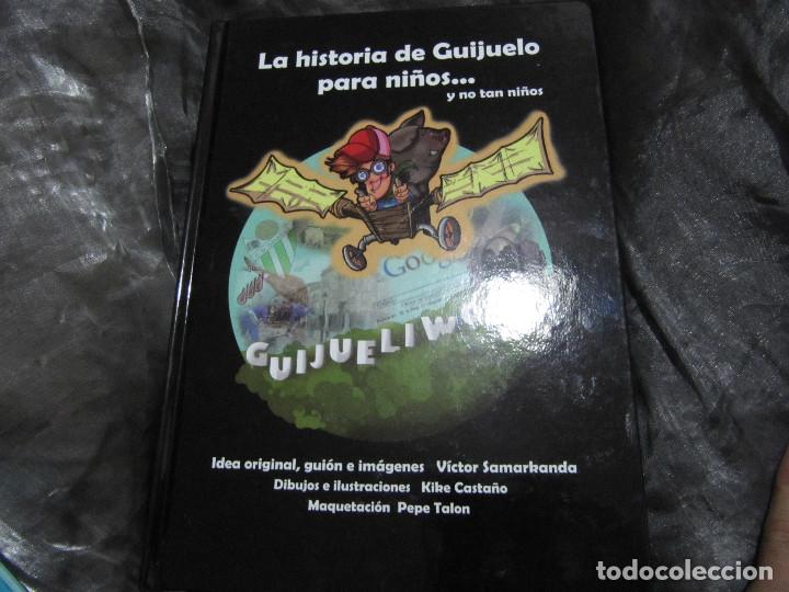 Libros de segunda mano: LA HISTORIA DE GUIJUELO PARA NI&Ntilde;OS Y NO TAN NI&Ntilde;OS