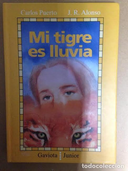 Libros de segunda mano: MI TIGRE ES LLUVIA - GAVIOTA JUNIOR - Foto 1