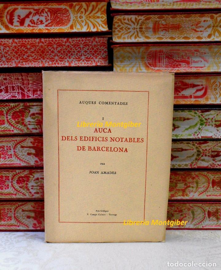 Libros de segunda mano: AUQUES COMENTADES I . AUCA DELS EDIFICIS NOTABLES DE BARCELONA . Autor : Amades, Joan - Foto 1