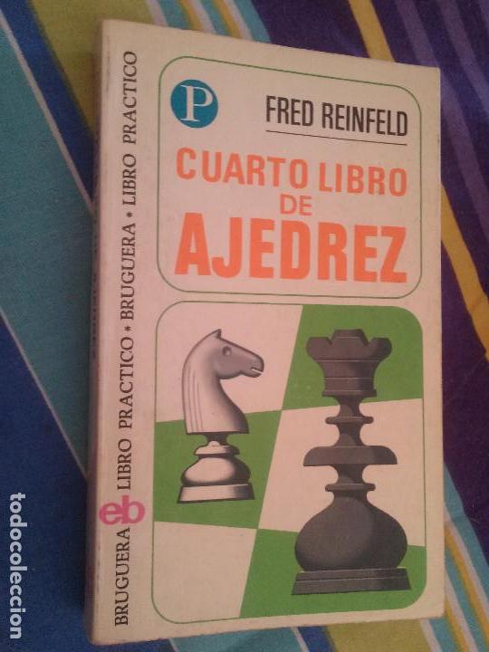Libros de segunda mano: CUARTO LIBRO DE AJEDREZ. FRED REINFELD. BRUGUERA. R&Uacute;STICA. BUEN ESTADO. - Foto 1
